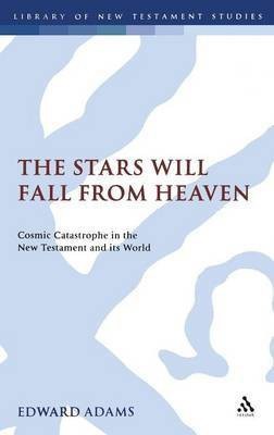 The Stars Will Fall From Heaven(English, Hardcover, Adams Edward)