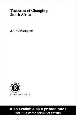 Atlas of Changing South Africa(English, Electronic book text, Christopher A J)