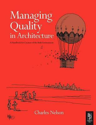Managing Quality in Architecture(English, Electronic book text, Nelson Charles)