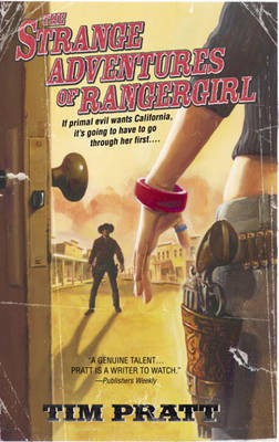 The Strange Adventures of Rangergirl(English, Electronic book text, Pratt Tim)