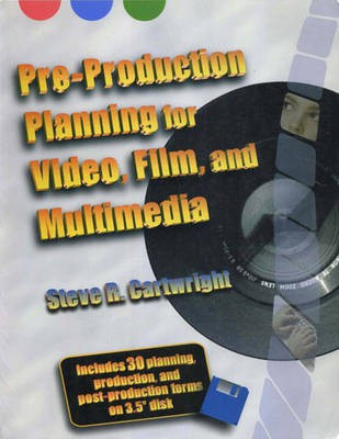 Pre-Production Planning for Video, Film, and Multimedia(English, Electronic book text, Cartwright Steve R)