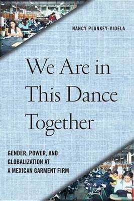 We Are in This Dance Together(English, Electronic book text, Plankey-Videla Nancy Professor)