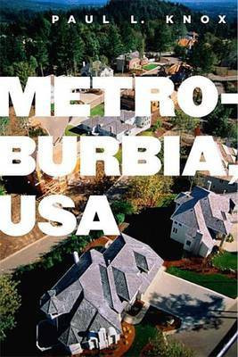Metroburbia, USA(English, Electronic book text, Knox Paul)