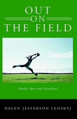 Out on the Field(English, Paperback, Lenskyj Helen)