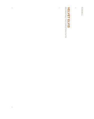 Velvet Elvis(English, Electronic book text, Bell Rob)