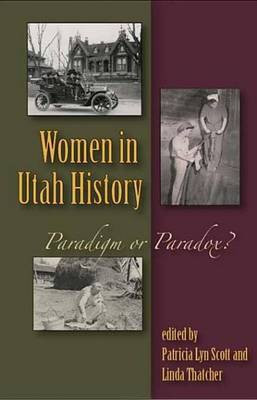 Women in Utah History(English, Electronic book text, Scott Patricia Lyn)