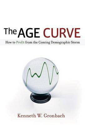 The Age Curve(English, Electronic book text, Gronbach Kenneth W.)