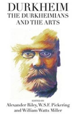 Durkheim, the Durkheimians, and the Arts(English, Electronic book text, unknown)