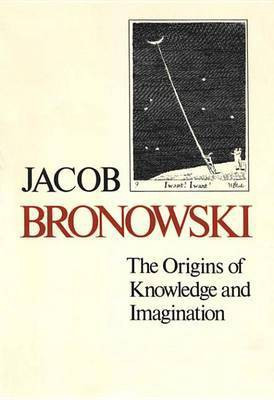 The Origins of Knowledge and Imagination(English, Electronic book text, Bronowski Jacob)