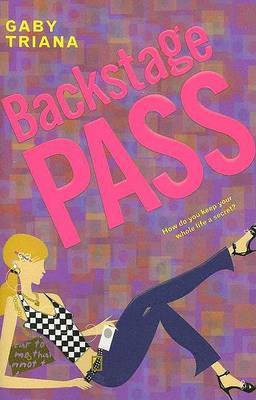 Backstage Pass(English, Paperback, Triana Gaby)