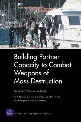 Building Partner Capacity to Combat Weapons of Mass Destruction(English, Electronic book text, Moroney Jennifer D P)