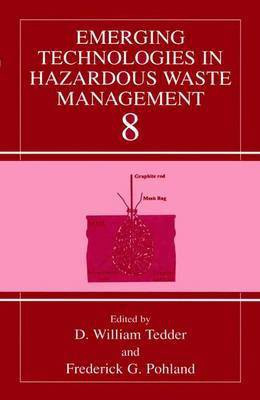 Emerging Technologies in Hazardous Waste Management 8(English, Online resource, D. William Tedder)