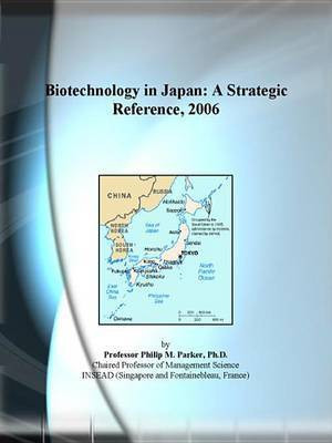Biotechnology in Japan(English, Electronic book text, Icon Group International Inc)