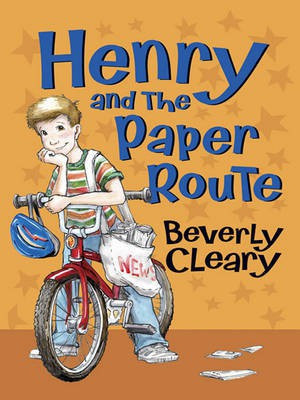 Henry and the Paper Route(English, Electronic book text, Cleary Beverly)