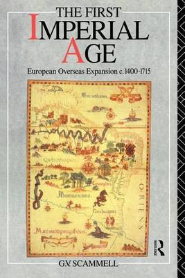 The First Imperial Age(English, Electronic book text, Scammell Geoffrey V)