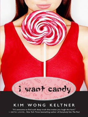 I Want Candy(English, Electronic book text, Keltner Kim Wong)
