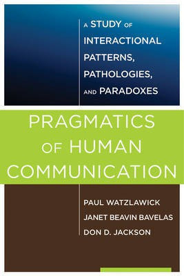 Pragmatics of Human Communication(English, Electronic book text, Watzlawick Paul)