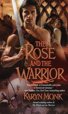 The Rose and the Warrior(English, Electronic book text, Monk Karyn)