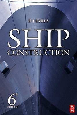 Ship Construction(English, Electronic book text, Eyres D J)