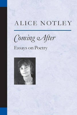 Coming After(English, Electronic book text, Notley Alice)