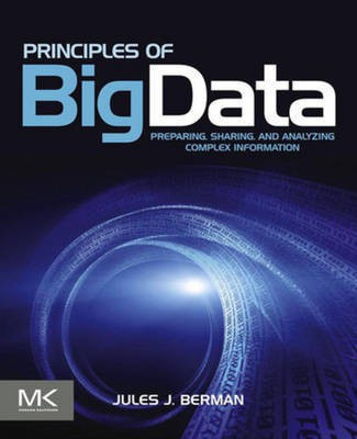 Principles of Big Data(English, Electronic book text, Berman Jules J)