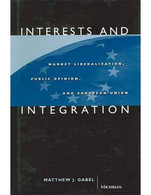 Interests and Integration(English, Electronic book text, Gabel Matthew Joseph)