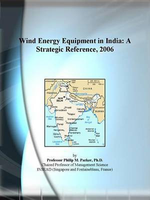 Wind Energy Equipment in India(English, Electronic book text, Icon Group International Inc)