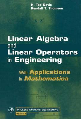Linear Algebra and Linear Operators in Engineering(English, Electronic book text, Davis H Ted)