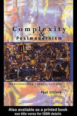 Complexity and Postmodernism(English, Electronic book text, Cilliers Paul)