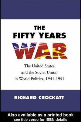 The Fifty Years War(English, Electronic book text, Crockatt Richard)