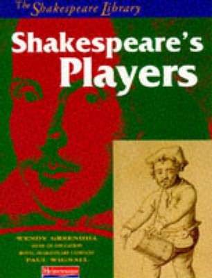 The Shakespeare Library: Shakespeare's Players(English, Paperback, Wignall Paul)
