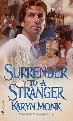Surrender to a Stranger(English, Electronic book text, Monk Karyn)
