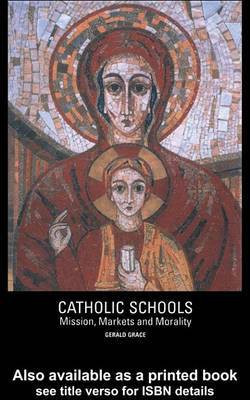 Catholic Schools(English, Electronic book text, Grace Gerald Professor)