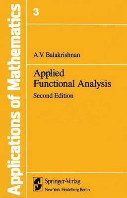 Applied Functional Analysis(English, Hardcover, Grabiner Judith V)