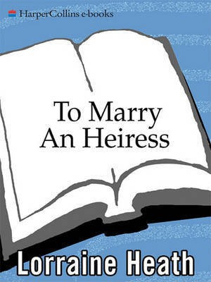 To Marry an Heiress(English, Electronic book text, Heath Lorraine)