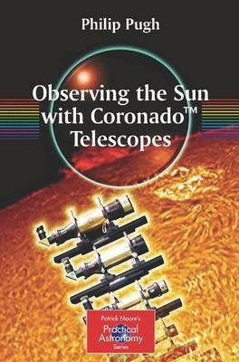 Observing the Sun with Coronado Telescopes(English, Electronic book text, Pugh Philip)