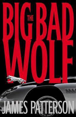 The Big Bad Wolf(English, Electronic book text, Patterson James)