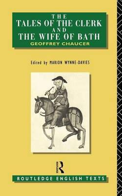 The Tales of the Clerk and the Wife of Bath(English, Electronic book text, Chaucer Geoffrey)