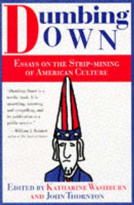 DUMBING DOWN CL(English, Hardcover, Thornton John F.)