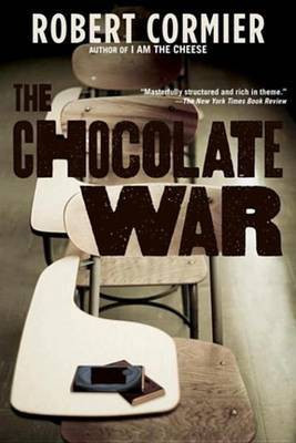 The Chocolate War(English, Electronic book text, Cormier Robert)