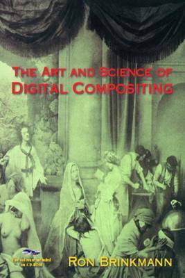 The Art and Science of Digital Compositing(English, Electronic book text, Brinkman Ron)