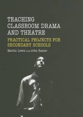 Teaching Drama and Theatre(English, Electronic book text, Rainer John)
