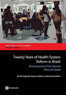 Twenty Years of Health System Reform in Brazil(English, Electronic book text, Gragnolati Michele)