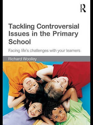 Tackling Controversial Issues in the Primary School(English, Electronic book text, Woolley Richard)