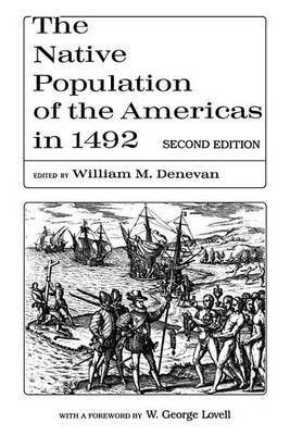 The Native Population of the Americas in 1492(English, Electronic book text, Denevan William M Professor Emeritus)
