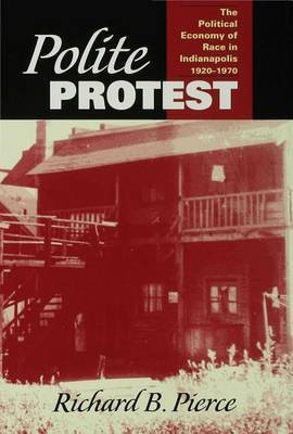 Polite Protest(English, Electronic book text, Pierce Richard B)
