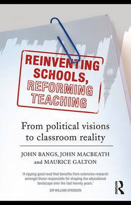Reinventing Schools, Reforming Teaching(English, Electronic book text, Professor Bangs John)