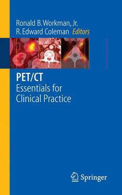 Pet/Ct Essentials for Clinical Practice(English, Electronic book text, Workman Ronald B)