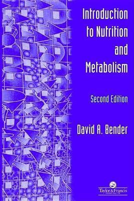 Introduction to Nutrition and Metabolism(English, Electronic book text, Dr Bender David A)