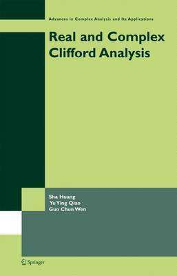 Real and Complex Clifford Analysis(English, Electronic book text, Huang Sha)